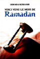 Voici venu le mois de Ramadan