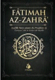 Fatimah Az-Zahra' - La Fille bien aimee du prophete