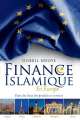 Finance Islamique En Europe - Etat des lieux des produits et services