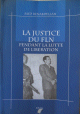 La justice du FLN pendant la lutte de liberation