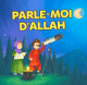 Parle-moi d'Allah Parle-moi d'Allah