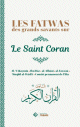 Les fatwas des grands savants sur le saint Coran -