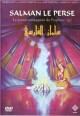 Salman le perse - Le grand compagnon du Prophete (SAW) - Dessin anime en langue francaise