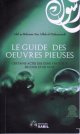 Le guide des oeuvres pieuses