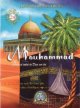 Histoires authentiques des prophetes N�24 : Mouhammad (Saw)