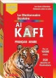 Le dictionnaire scolaire Al KAFI - français / arabe Le dictionnaire scolaire Al KAFI - francais / arabe